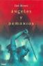 Angeles y Demonios de Dan Brown